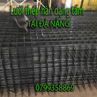 Lưới thép hàn dạng tấm tại Đà Nẵng – Sự lựa chọn hàng đầu cho công trình hiện đại
